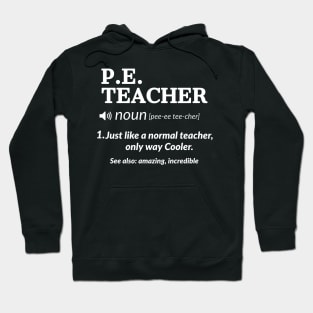 PE Teacher Definition Hoodie